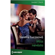 Miss nevěsta - Jennie Lucasová