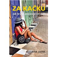Za Kačku - Kateřina Ostrá