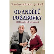 Od andělů po žárovky - Stanislava Jarolímková