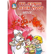 Byl jednou jeden život – srdce - Jean-Charles Gaudin