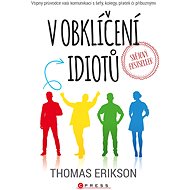 V obklíčení idiotů - Thomas Erikson