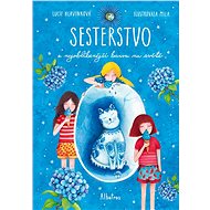 Sesterstvo a nejoblíbenější barva na světě - Lucie Hlavinková