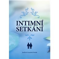 Intimní setkání - Jindřich František Bobák