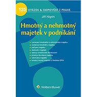 Hmotný a nehmotný majetek v podnikání - Jiří Nigrin