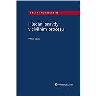 Hledání pravdy v civilním procesu - Viktor Gazda