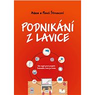 Podnikání z lavice - Pavel Štrunc