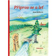 Get ready and fly - Jana Rybková