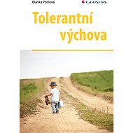Tolerant education - Blanka Pöslová