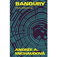 Bandury - Andrée A. Michaudová