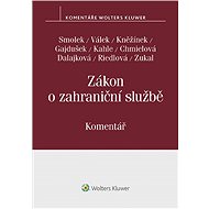 Zákon o zahraniční službě. Komentář - autorů kolektiv