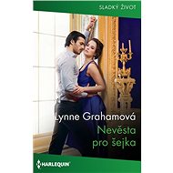 Nevěsta pro šejka - Lynne Grahamová