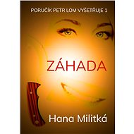 Záhada - Hana Militká