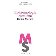 Aesthetic epistemology - Dieter Mersch