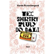 Tři smrtky pluly do dáli - Vanda Rozenbergerová