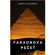 Faraonova pečeť - Markéta Chaloupková