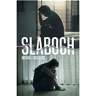 Slaboch - Michael Enggard