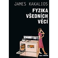 The physics of everyday things - James Kakalios