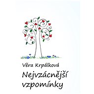 Nejvzácnější vzpomínky - Věra Krpálková