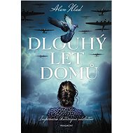 Dlouhý let domů - Alan Hlad