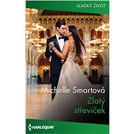 Zlatý střevíček - Michelle Smartová