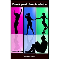 Deník praštěné 4cátnice - Yvonne Hassl