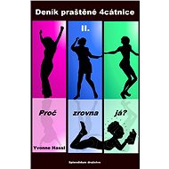 Deník praštěné 4cátnice II. - Yvonne Hassl