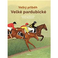 Velký příběh Velké pardubické - Tereza Marianová