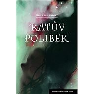 Katův polibek - Mons Kallentoft