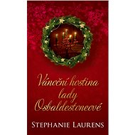 Vánoční hostina lady Osbaldestoneové - Stephanie Laurens