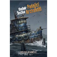 Padající Archanděl - Vladimír Šlechta