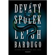 Devátý spolek - Leigh Bardugo