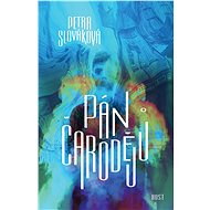 Pán čarodějů - Petra Slováková