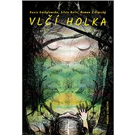 Vlčí holka - Roman Žižlavský