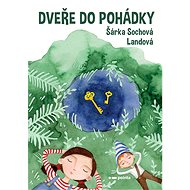 Dveře do pohádky - Šárka Sochová Landová