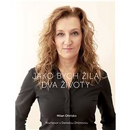 Jako bych žila dva životy - Milan Ohnisko