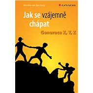 How to understand each other - den Berg Monika van