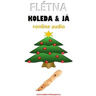 Flétna, koleda & já (+online audio) - Zdeněk Šotola