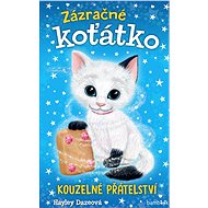 Miracle Kitten - Magical Friendship - Hayley Dazeová