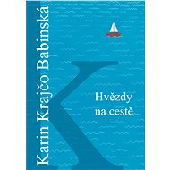 Stars on the way - Karin Krajčo Babinská