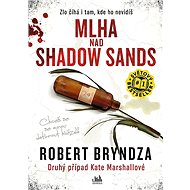 Fog over Shadow Sands - Robert Bryndza