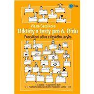 Diktáty a testy pro 6. třídu - Vlasta Gazdíková