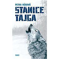 Stanice Tajga - Petra Hůlová