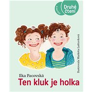 Ten kluk je holka - Ilka Pacovská