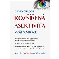 Rozšířená asertivita vyšší generace - David Gruber