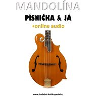 Mandolína, písnička & já (+online audio) - Zdeněk Šotola