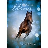 Elena: Na falešné stopě - Nele Neuhaus