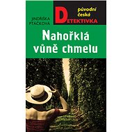 The bitter aroma of hops - Jindřiška Ptáčková