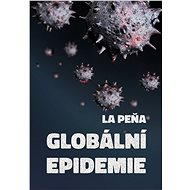 Globální epidemie - La Peňa