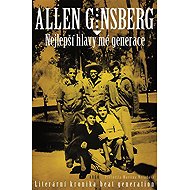 The best heads of my generation - Allen Ginsberg