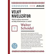 Large leveller - Walter Scheidel